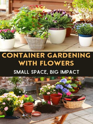 cover image of Container Gardening with Flowers